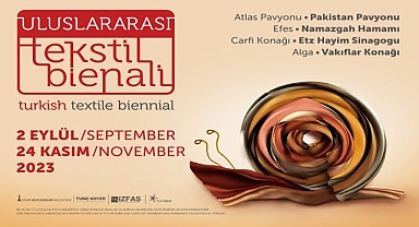 İzmir, Uluslararası Tekstil Bienali’nin ev sahibi