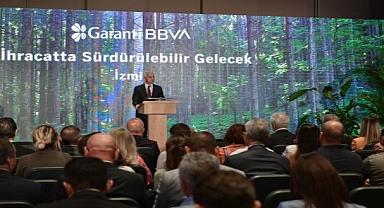 Garanti, çevreye duyarlı ihracat için İzmir'deydi