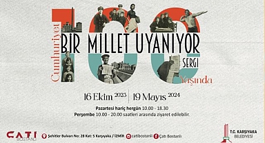 Karşıyaka'da 100. yıla özel ‘Bir Millet Uyanıyor’ sergisi